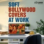 Soft Bollywood Covers at Work - Arnab Chakraborty Song Download